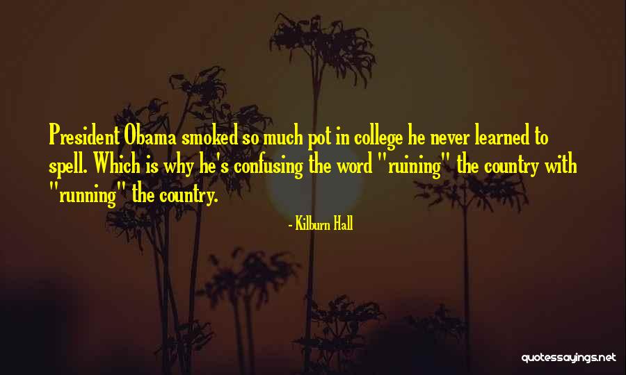 Hambara Quotes By Kilburn Hall Hambara Quotes By Kilburn Hall
