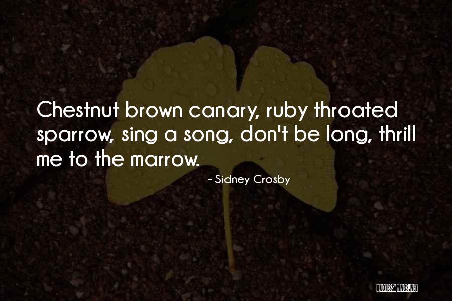Hambriento Conjugation Quotes By Sidney Crosby Hambriento Conjugation Quotes By Sidney Crosby