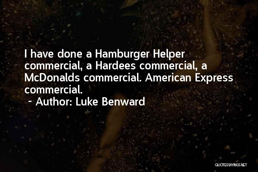 Hamburger Helper Quotes By Luke Benward