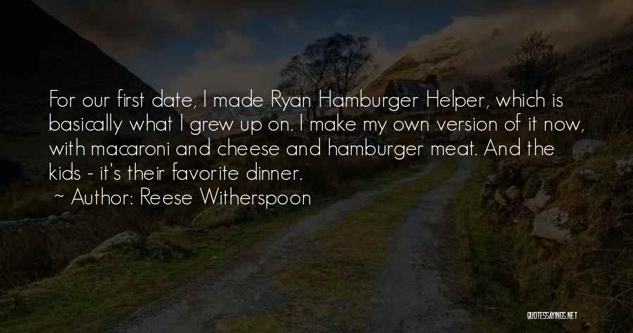 Hamburger Helper Quotes By Reese Witherspoon