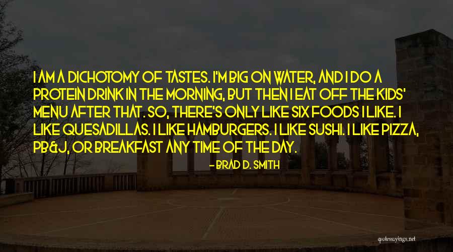 Hamburgers Quotes By Brad D. Smith Hamburgers Quotes By Brad D. Smith
