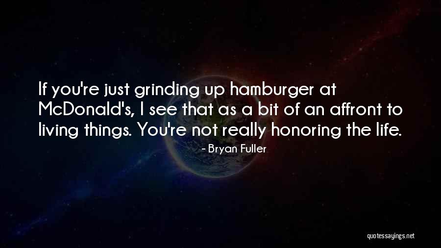 Hamburgers Quotes By Bryan Fuller