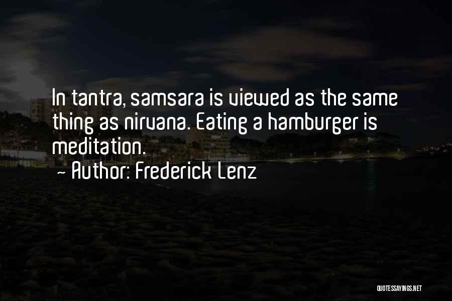 Hamburgers Quotes By Frederick Lenz