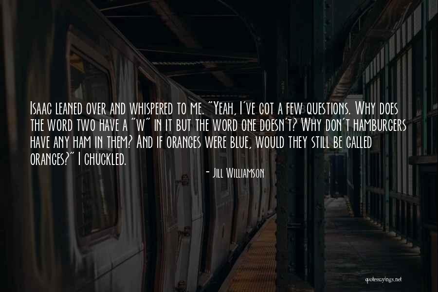 Hamburgers Quotes By Jill Williamson Hamburgers Quotes By Jill Williamson