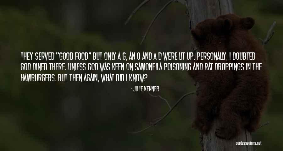 Hamburgers Quotes By Julie Kenner Hamburgers Quotes By Julie Kenner