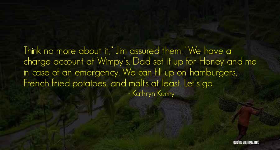 Hamburgers Quotes By Kathryn Kenny