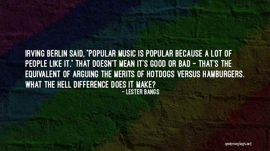Hamburgers Quotes By Lester Bangs Hamburgers Quotes By Lester Bangs