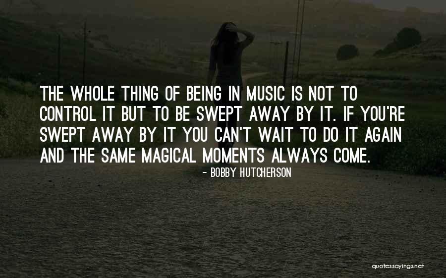 Hamburgs Quotes By Bobby Hutcherson Hamburgs Quotes By Bobby Hutcherson