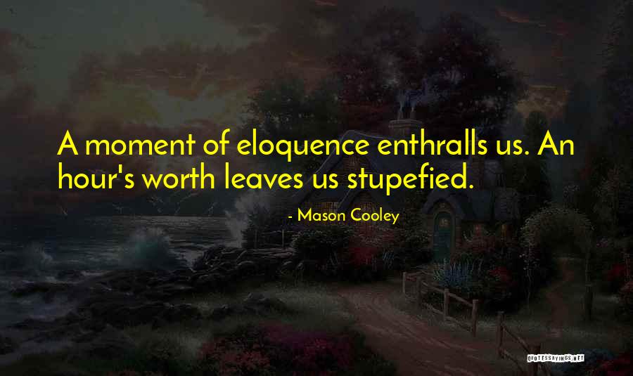 Hamdaniyah Quotes By Mason Cooley Hamdaniyah Quotes By Mason Cooley