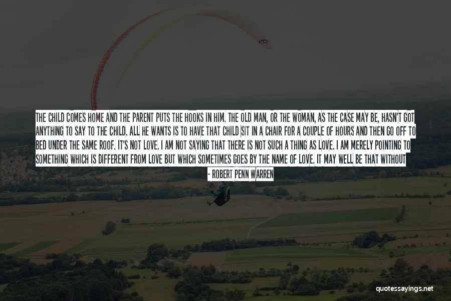 Hame Quotes By Robert Penn Warren Hame Quotes By Robert Penn Warren