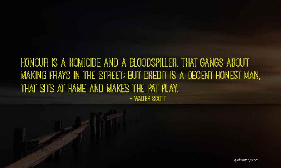 Hame Quotes By Walter Scott Hame Quotes By Walter Scott