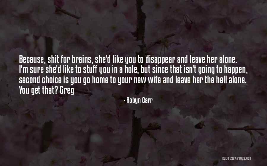 Hameed Akhtar Quotes By Robyn Carr Hameed Akhtar Quotes By Robyn Carr