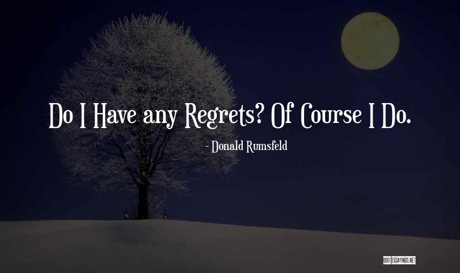 Hameiri Estate Quotes By Donald Rumsfeld Hameiri Estate Quotes By Donald Rumsfeld
