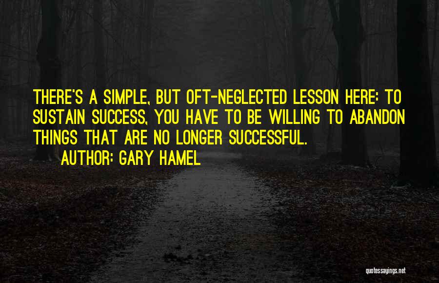 Hamel Quotes By Gary Hamel