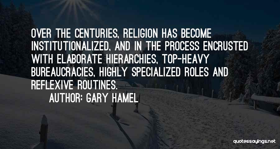 Hamel Quotes By Gary Hamel