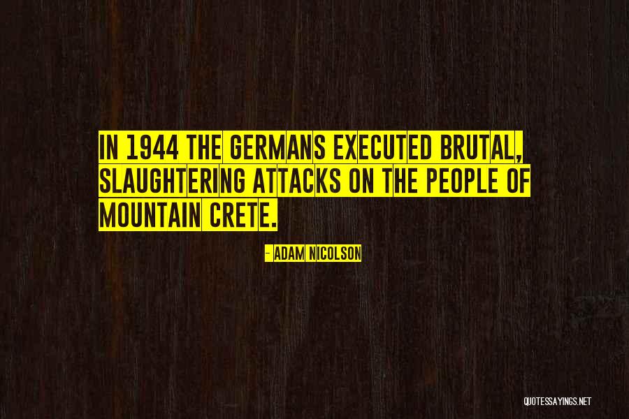 Hamelin Criminal Minds Quotes By Adam Nicolson
