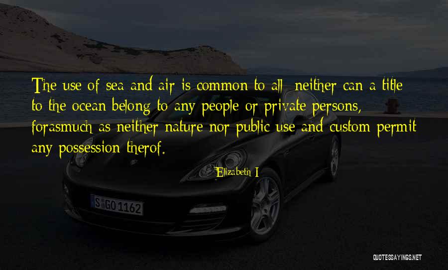 Hamelin Pool Quotes By Elizabeth I Hamelin Pool Quotes By Elizabeth I