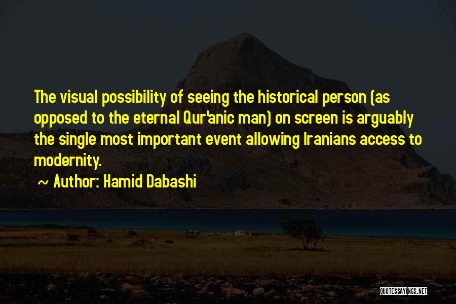 Hamid Dabashi Quotes 1375686
