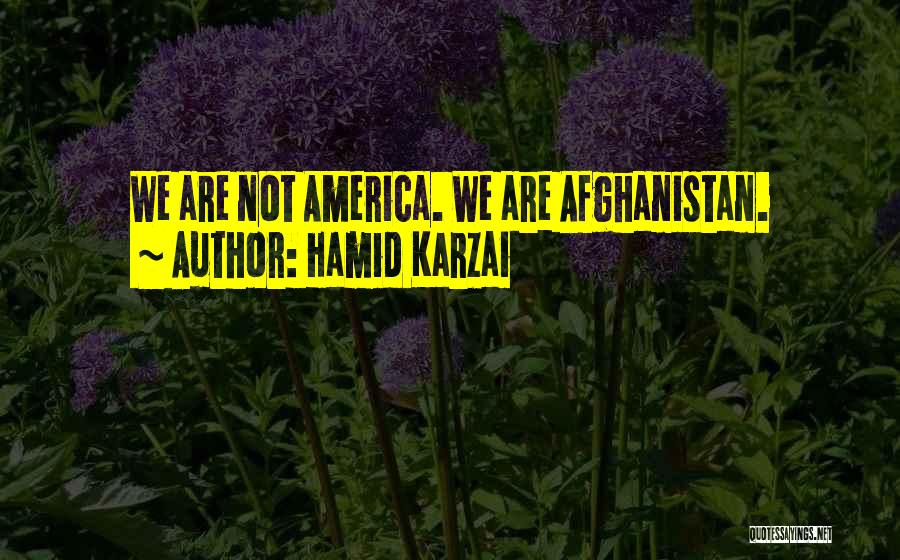 Hamid Karzai Quotes 77620