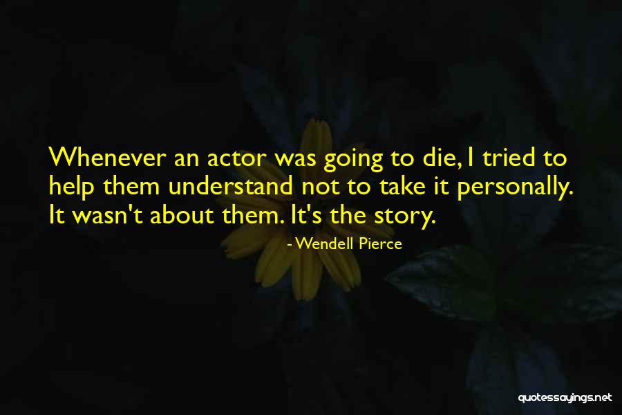 Hamidiya Quotes By Wendell Pierce Hamidiya Quotes By Wendell Pierce