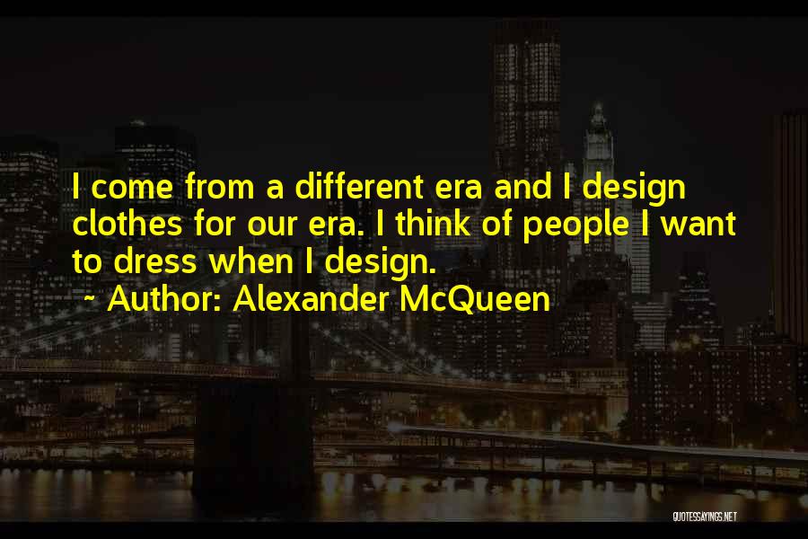 Hamidullah Farooqi Quotes By Alexander McQueen