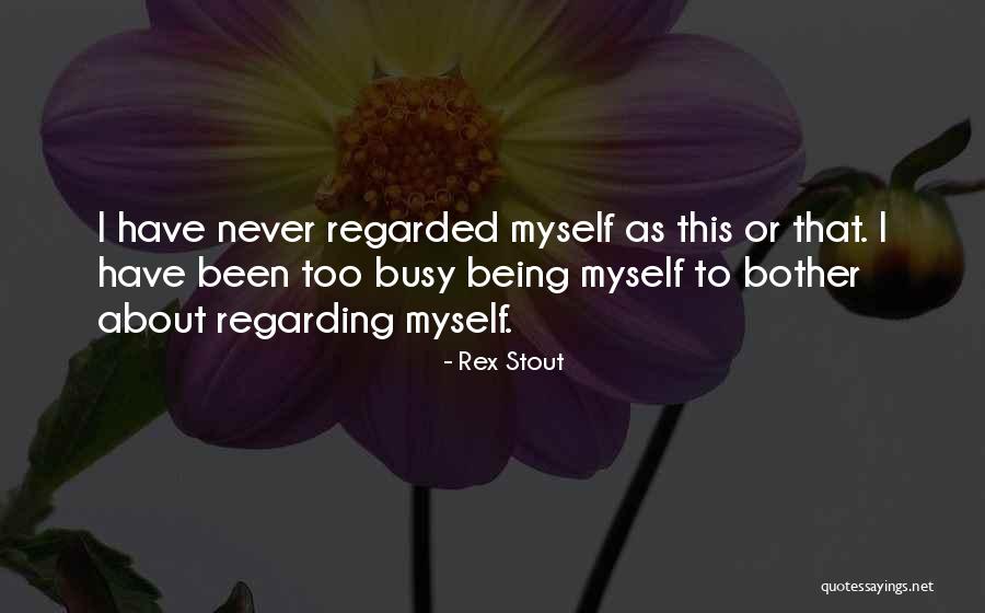 Hamied Al Quotes By Rex Stout Hamied Al Quotes By Rex Stout