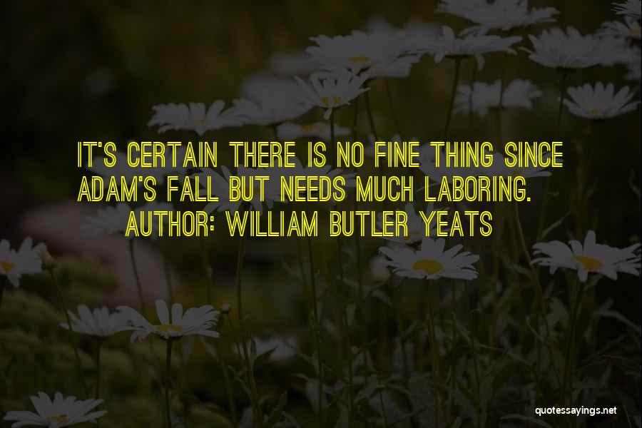 Hamilton Disston Quotes By William Butler Yeats