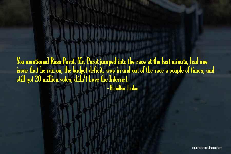 Hamilton Jordan Quotes 1889965 Hamilton Jordan Quotes 1889965