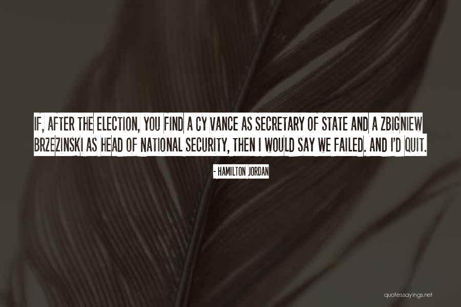 Hamilton Jordan Quotes 234650 Hamilton Jordan Quotes 234650