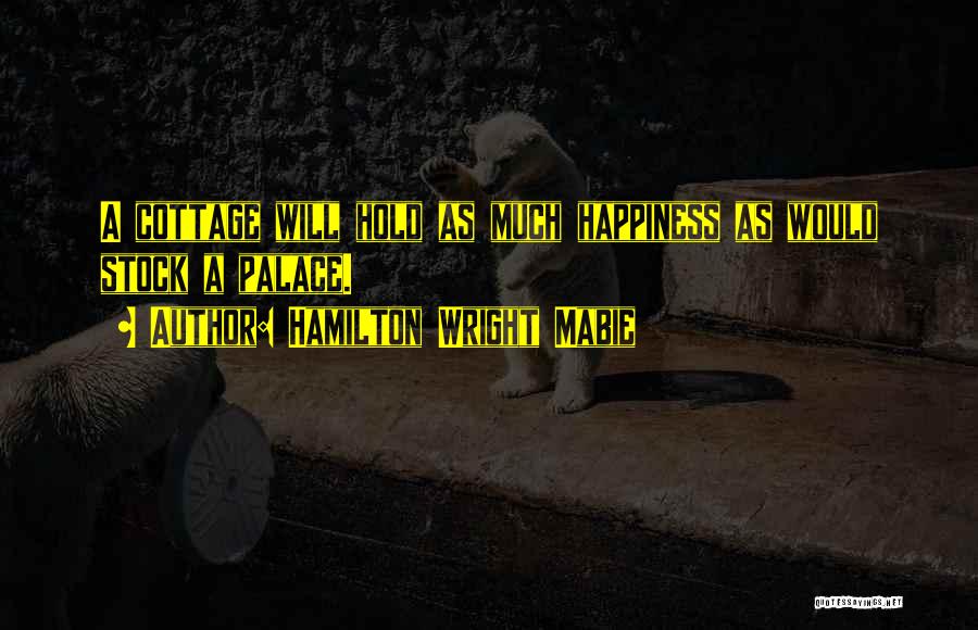 Hamilton Mabie Quotes By Hamilton Wright Mabie