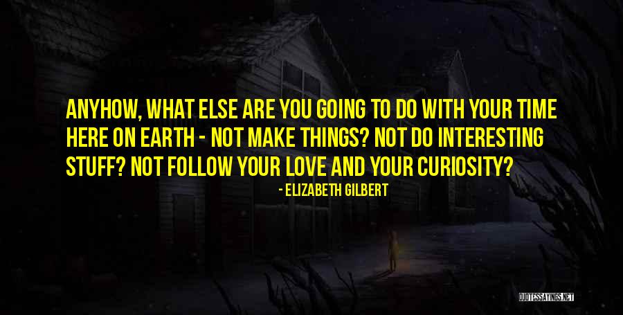 Hamilton Naki Quotes By Elizabeth Gilbert Hamilton Naki Quotes By Elizabeth Gilbert