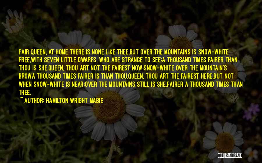 Hamilton Wright Mabie Quotes 458552