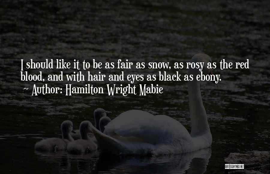 Hamilton Wright Mabie Quotes 566249