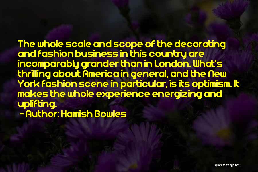 Hamish Bowles Quotes 326104