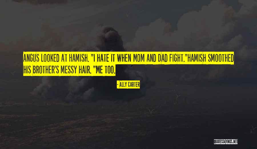 Hamish Quotes By Ally Carter