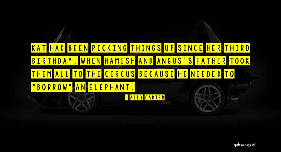 Hamish Quotes By Ally Carter Hamish Quotes By Ally Carter