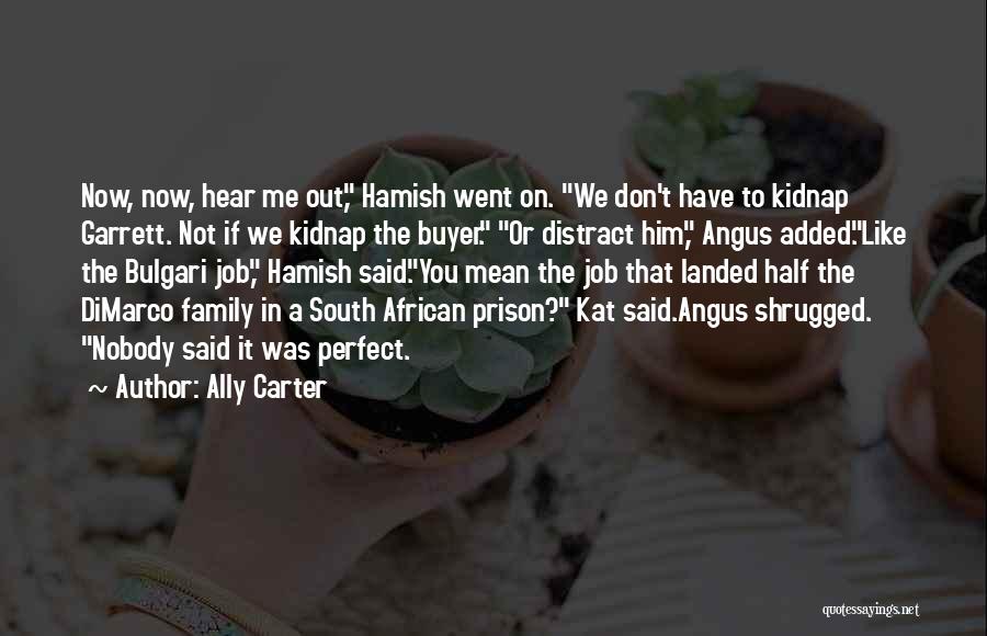 Hamish Quotes By Ally Carter
