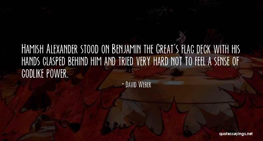 Hamish Quotes By David Weber