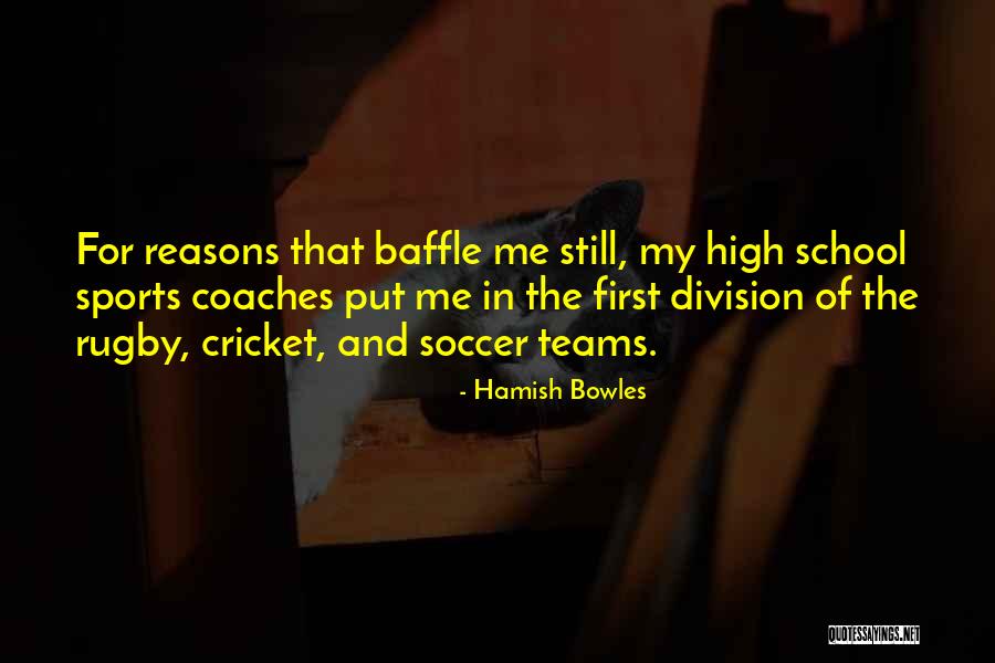 Hamish Quotes By Hamish Bowles