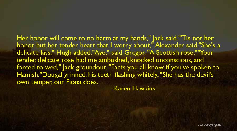 Hamish Quotes By Karen Hawkins