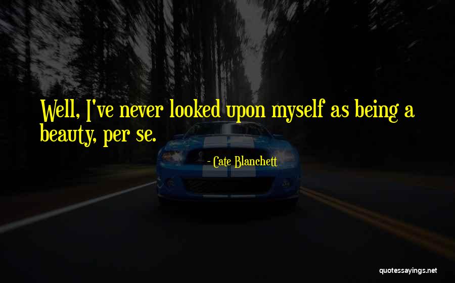 Hamites Quotes By Cate Blanchett