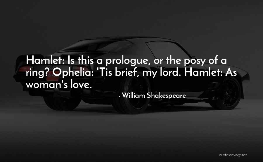 Hamlet And Ophelia's Love Quotes By William Shakespeare