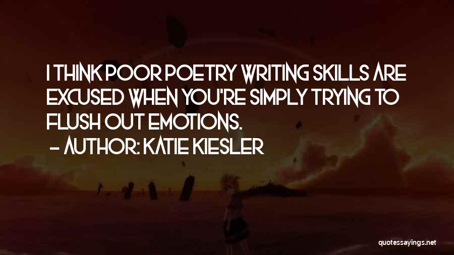 Hamlet Entrapment Quotes By Katie Kiesler
