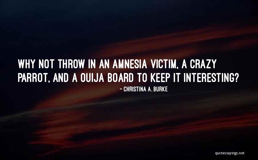 Hamlet Ghost Quotes By Christina A. Burke Hamlet Ghost Quotes By Christina A. Burke
