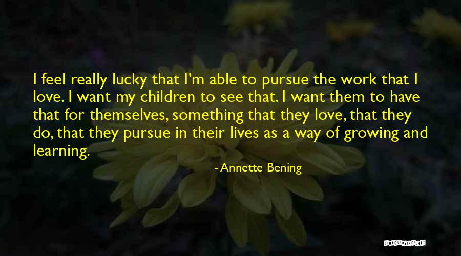 Hamlet Not Crazy Quotes By Annette Bening Hamlet Not Crazy Quotes By Annette Bening