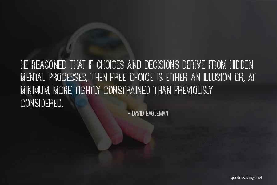 Hamlet Not Crazy Quotes By David Eagleman Hamlet Not Crazy Quotes By David Eagleman