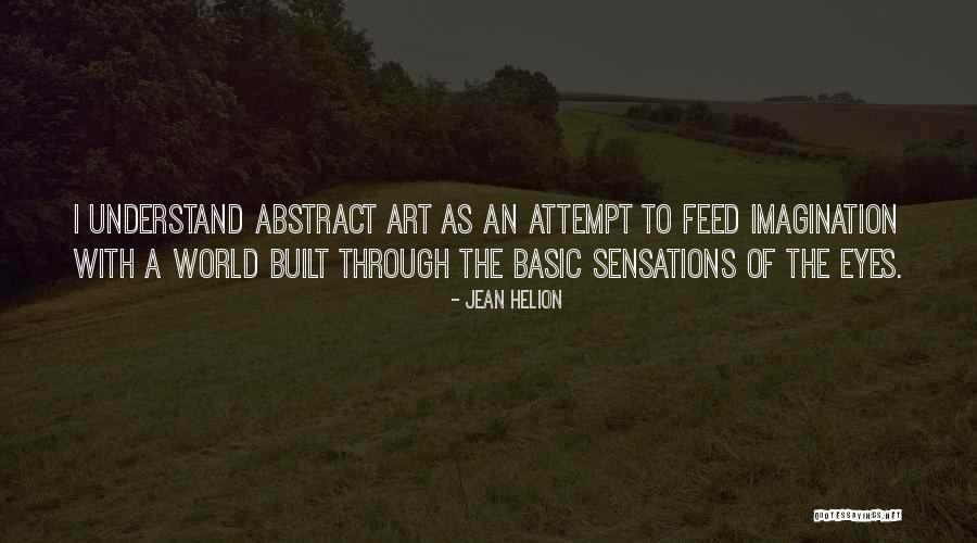 Hamlet Not Crazy Quotes By Jean Helion Hamlet Not Crazy Quotes By Jean Helion