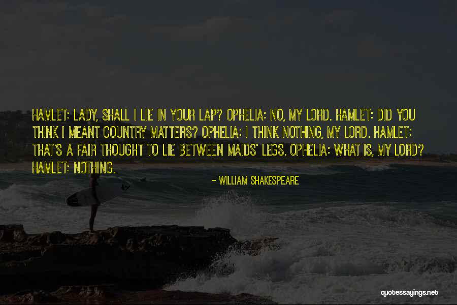 Hamlet Ophelia Quotes By William Shakespeare Hamlet Ophelia Quotes By William Shakespeare