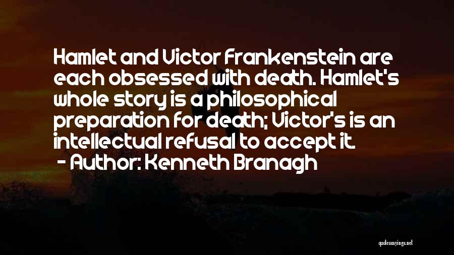 Hamlet's Death Quotes By Kenneth Branagh