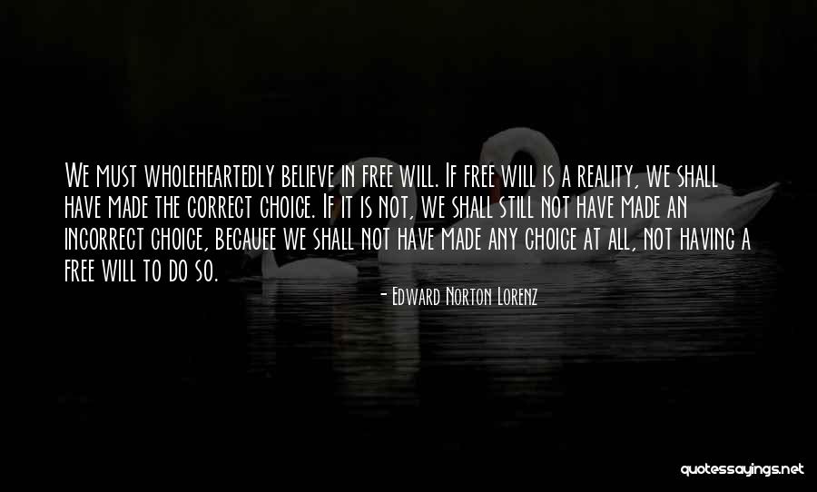 Hamlette Quotes By Edward Norton Lorenz Hamlette Quotes By Edward Norton Lorenz